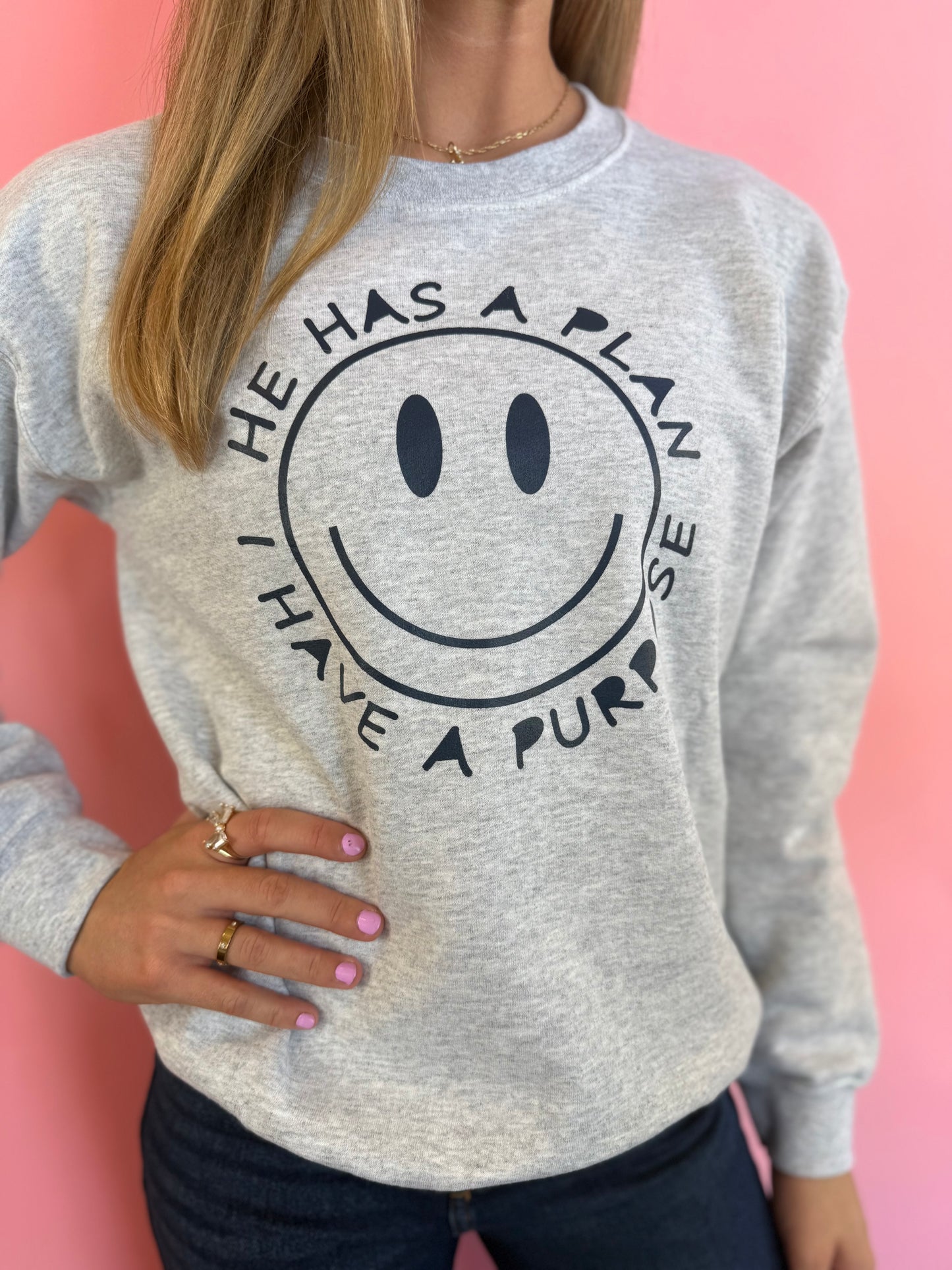 HE HAS A PLAN SWEATSHIRT
