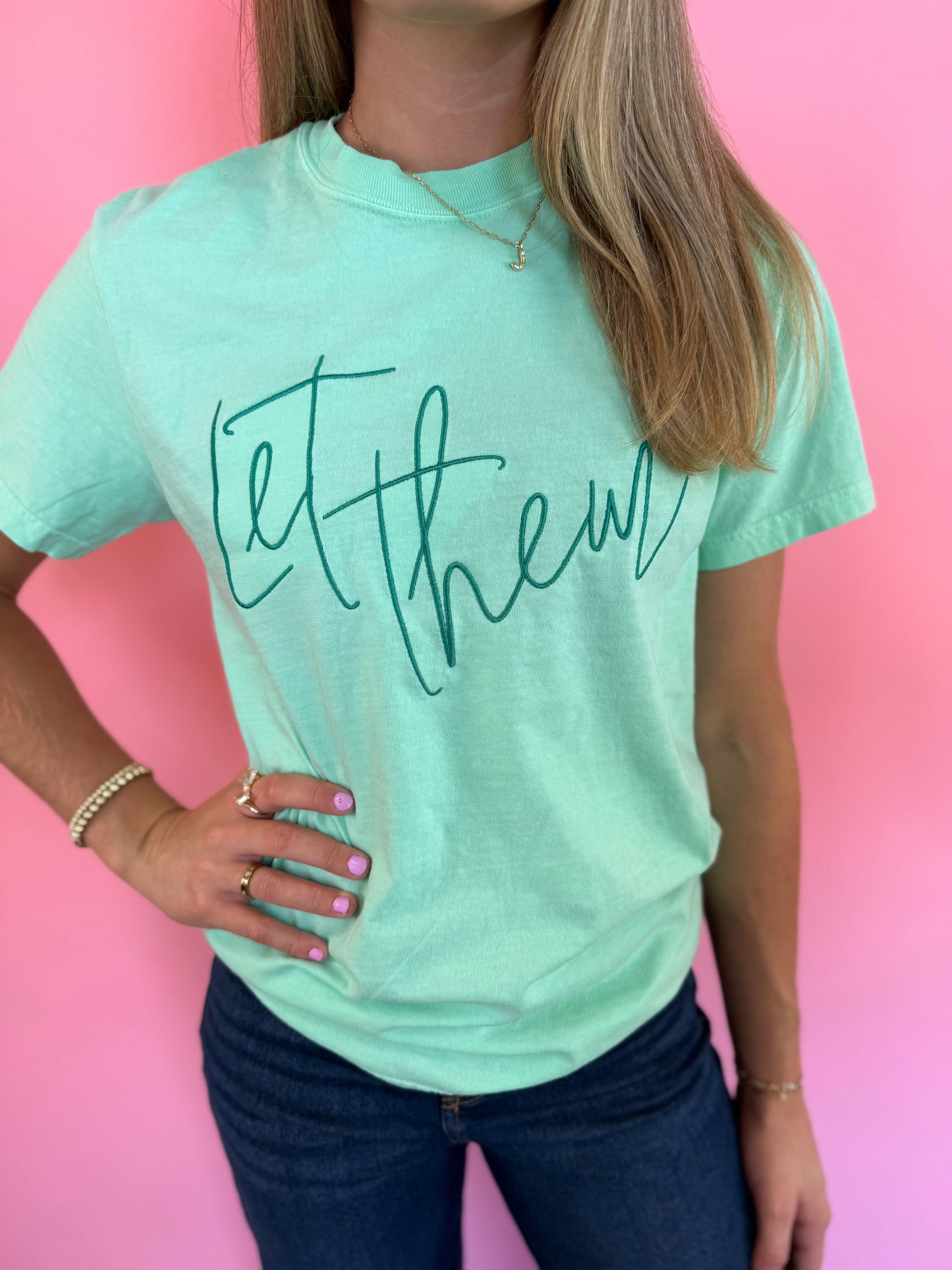 LET THEM EMBROIDERED SEAFOAM TEE