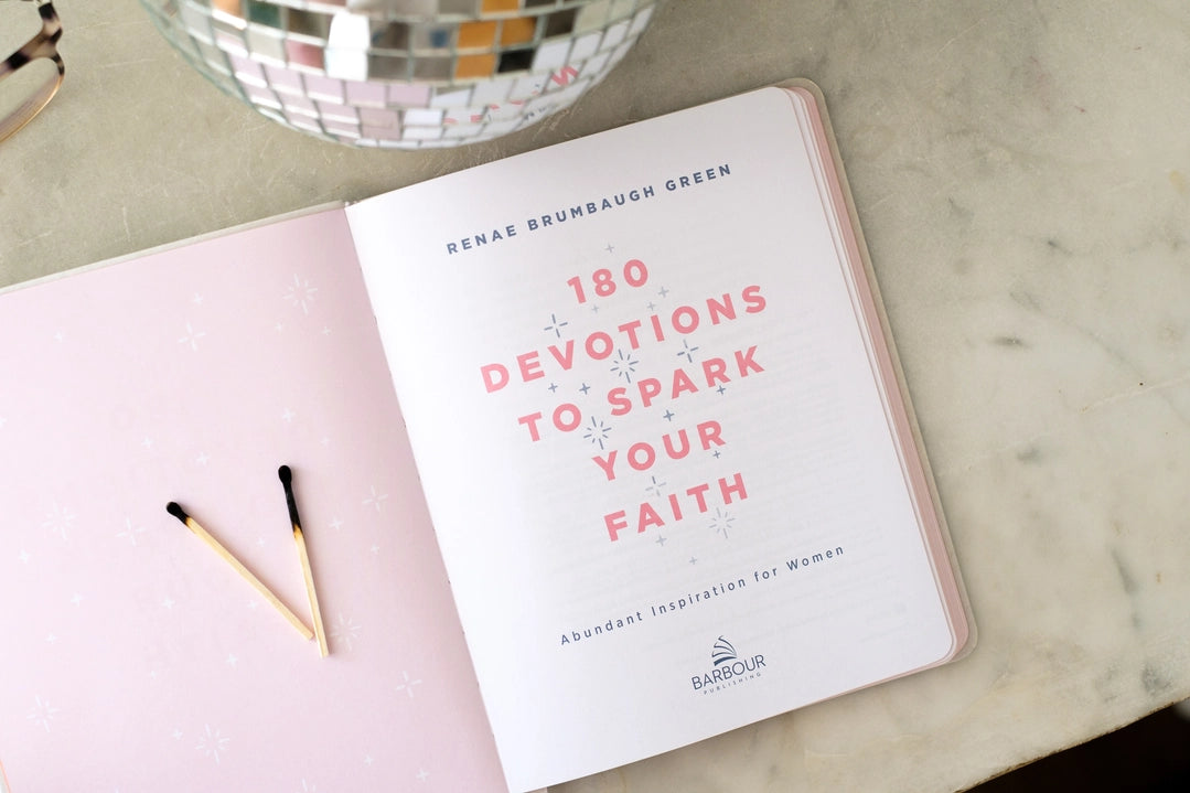 180 DEVOTIONS TO SPARK YOUR FAITH