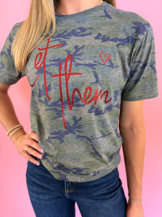 LET THEM RED ON CAMO TEE