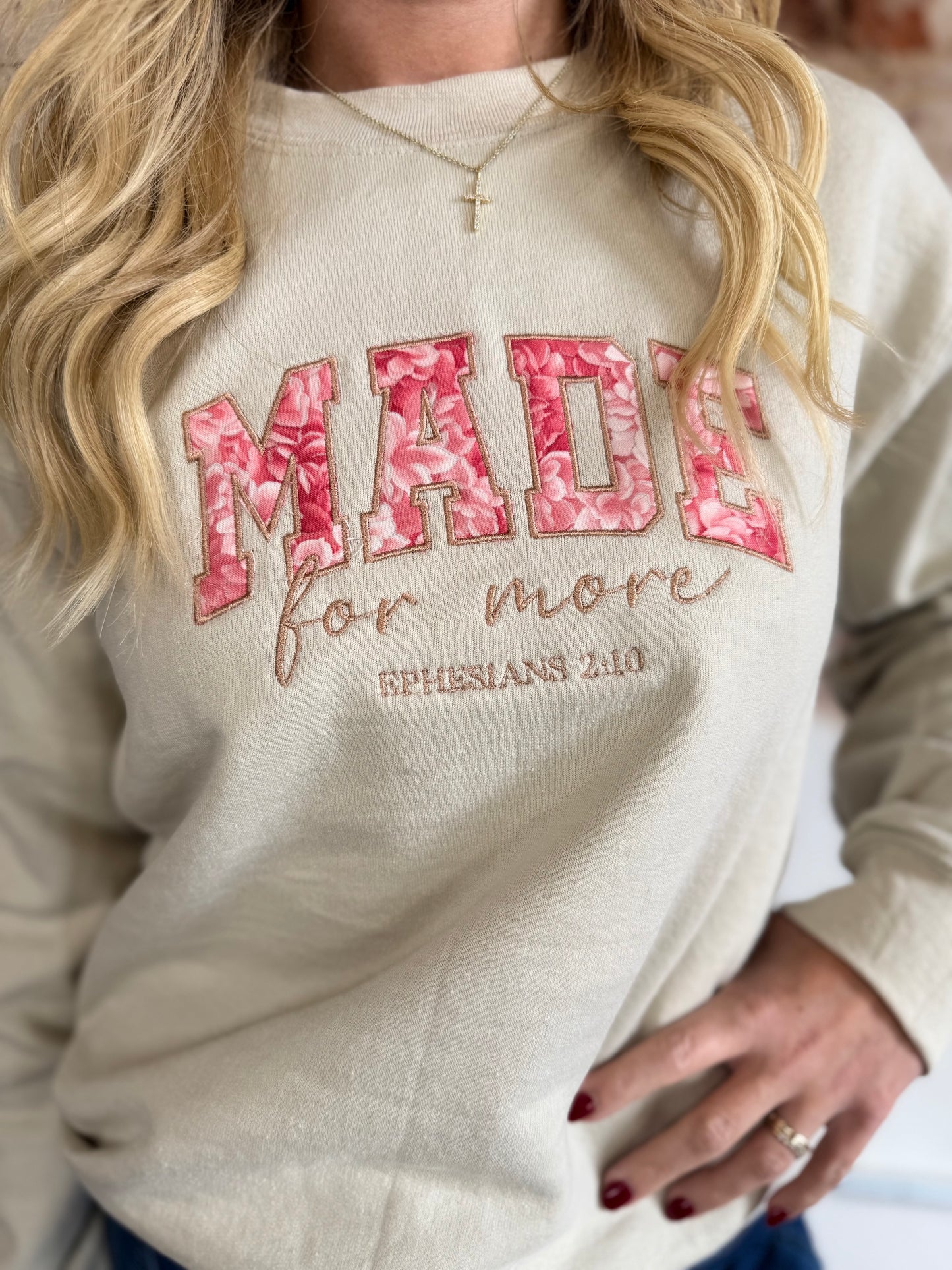 TAN MADE FOR MORE SWEATSHIRT