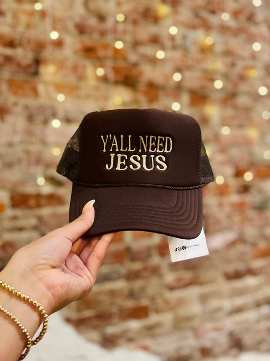 Y'ALL NEED JESUS TRUCKER HAT