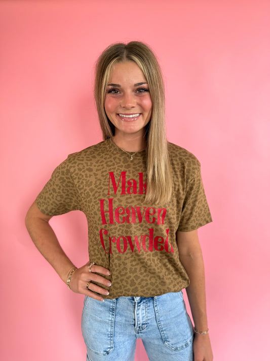 MAKE HEAVEN CROWDED CHEETAH W/ RED TEE