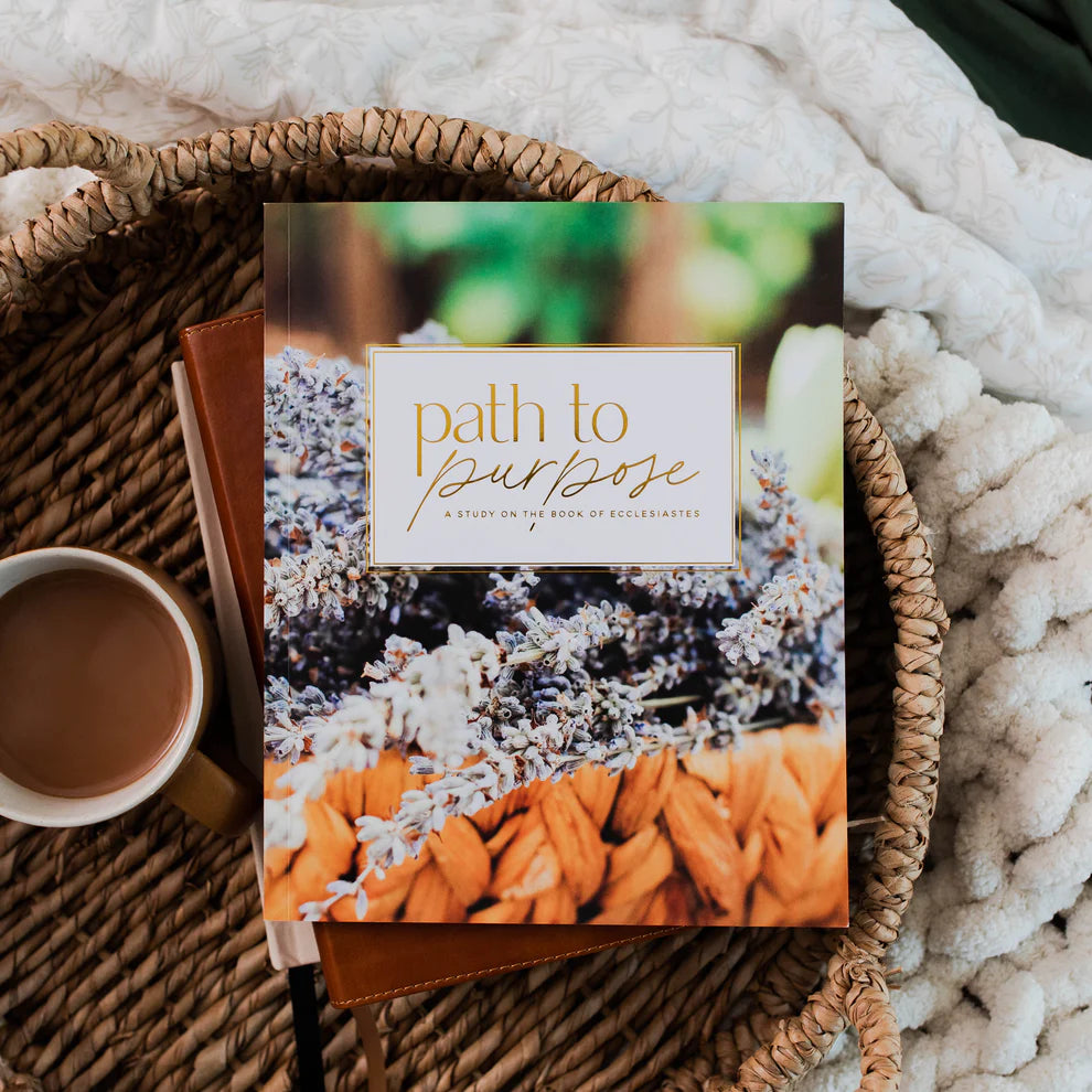PATH TO PURPOSE A Study on the Book of Ecclesiastes